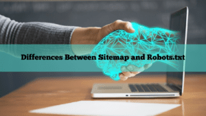 Illustration depicting the differences Between Sitemap and Robots.txt